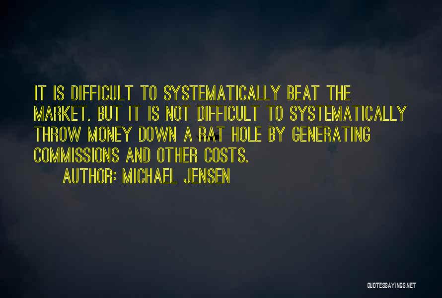 Michael Jensen Quotes 1388094