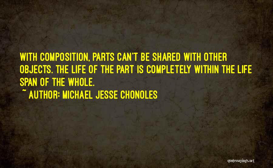 Michael Jesse Chonoles Quotes 1330729