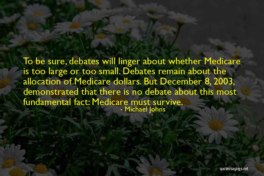 Michael Johns Quotes 2195459 Michael Johns Quotes 2195459