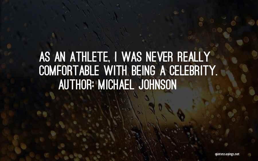 Michael Johnson Quotes 1044615