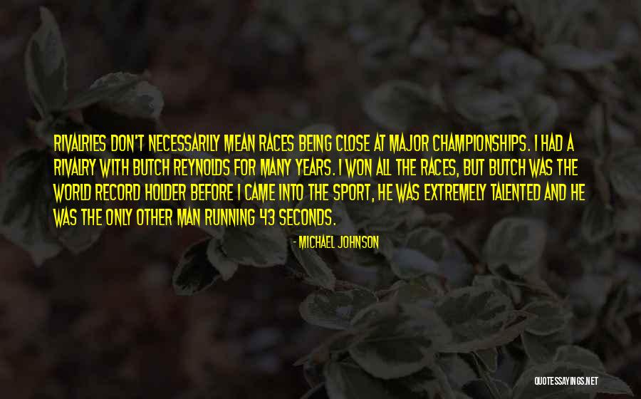 Michael Johnson Quotes 1133596 Michael Johnson Quotes 1133596