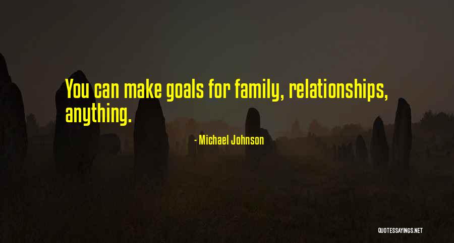 Michael Johnson Quotes 1438818