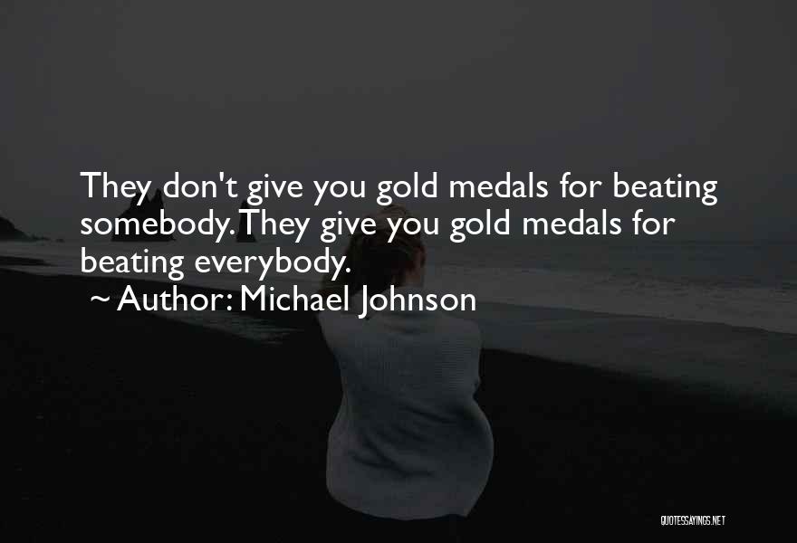 Michael Johnson Quotes 1524659