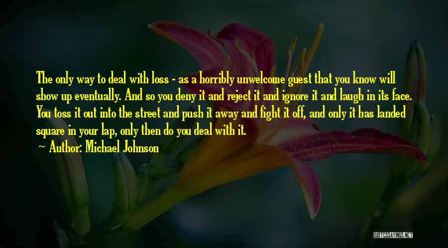 Michael Johnson Quotes 1587024