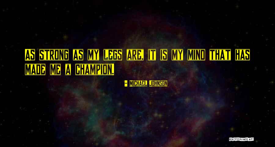Michael Johnson Quotes 716540 Michael Johnson Quotes 716540