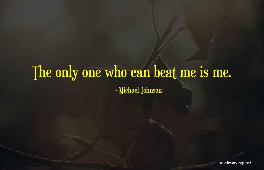 Michael Johnson Quotes 80798