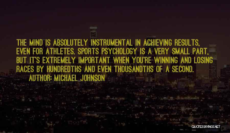 Michael Johnson Quotes 848834