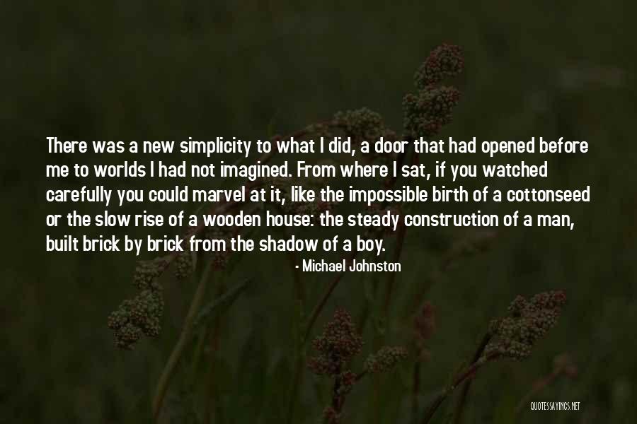 Michael Johnston Quotes 2055650 Michael Johnston Quotes 2055650