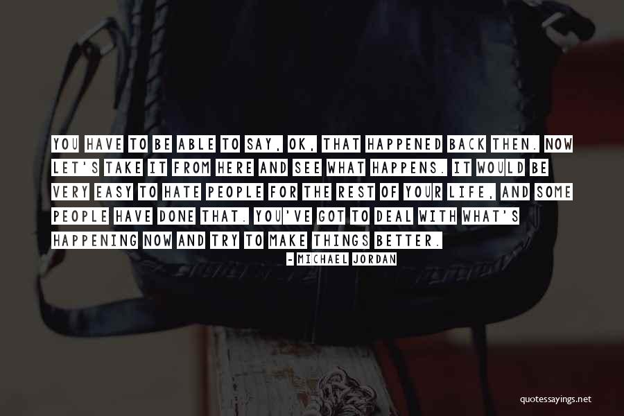 Michael Jordan The Life Quotes By Michael Jordan Michael Jordan The Life Quotes By Michael Jordan