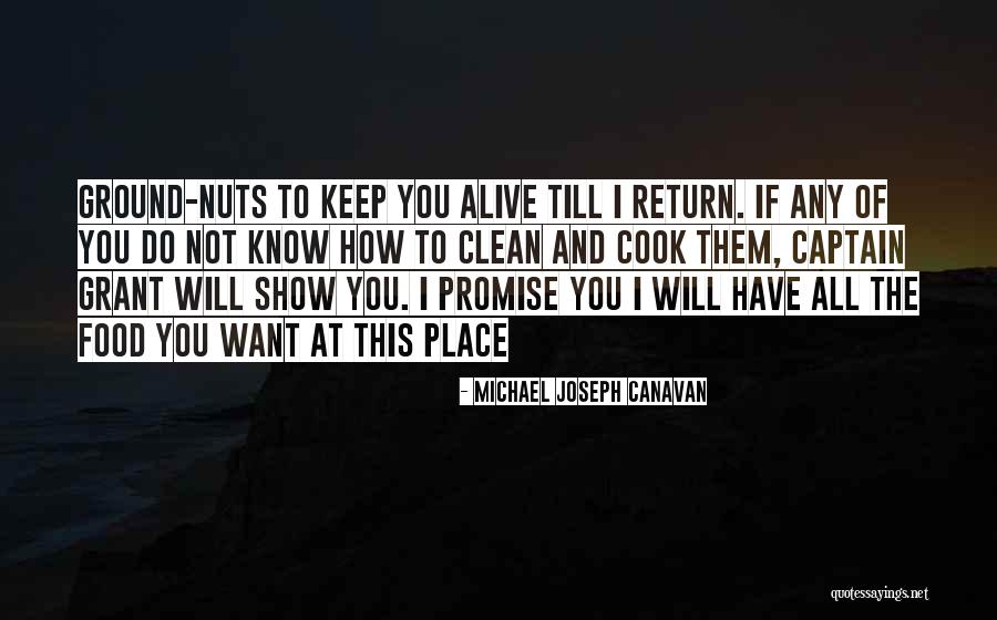 Michael Joseph Canavan Quotes 395296