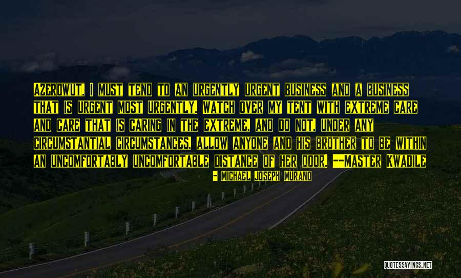 Michael Joseph Murano Quotes 980106 Michael Joseph Murano Quotes 980106