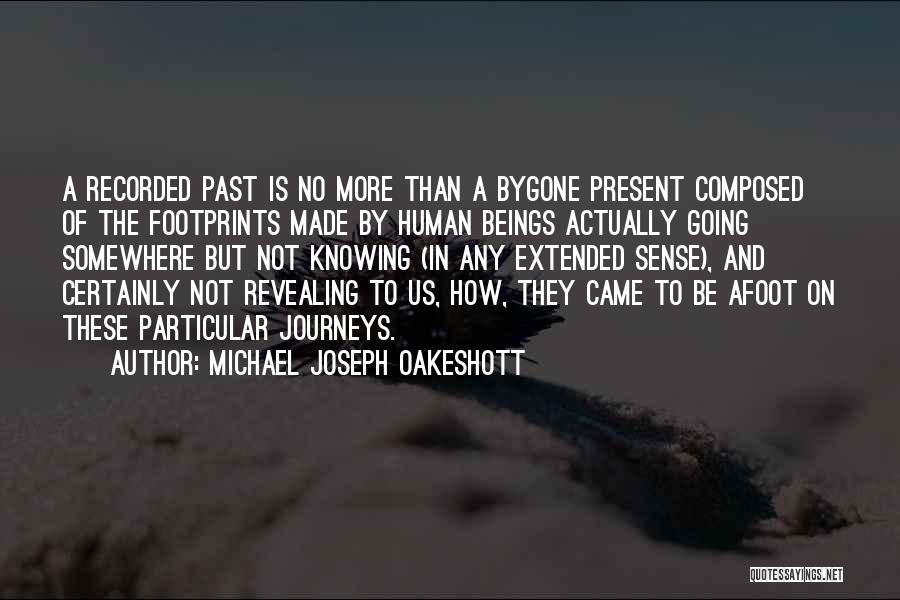 Michael Joseph Oakeshott Quotes 2072508