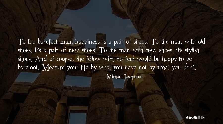 Michael Josephson Quotes 1267984