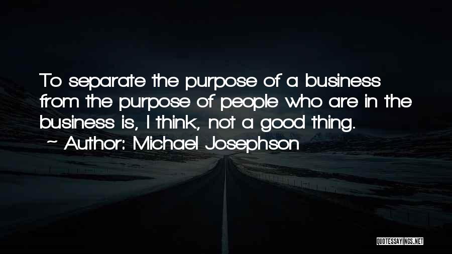 Michael Josephson Quotes 1324230