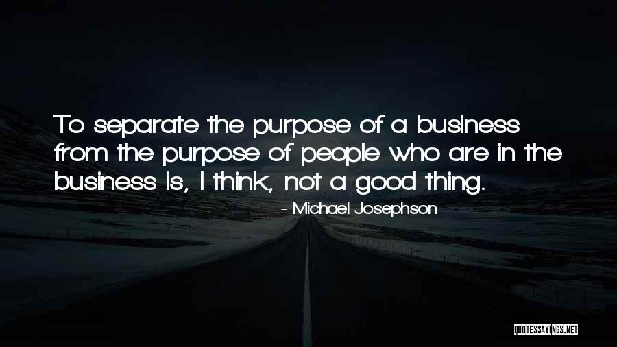 Michael Josephson Quotes 1324230