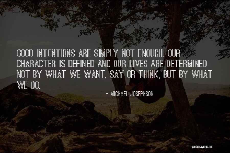 Michael Josephson Quotes 1794584 Michael Josephson Quotes 1794584