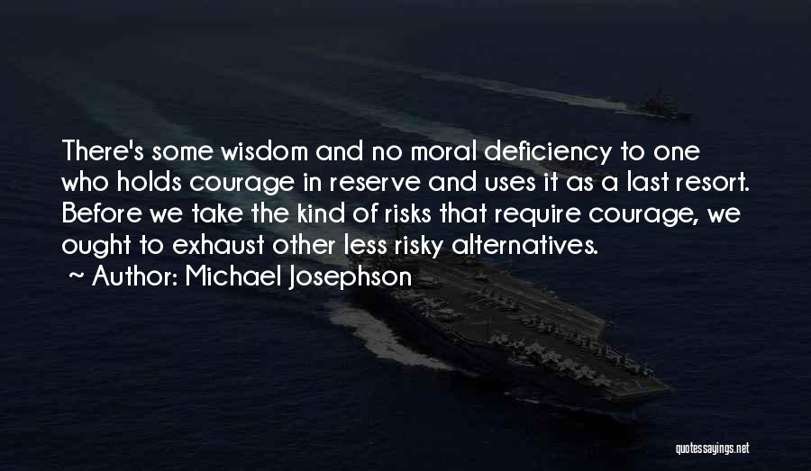 Michael Josephson Quotes 1797514