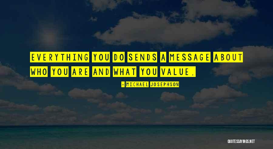 Michael Josephson Quotes 2067047 Michael Josephson Quotes 2067047