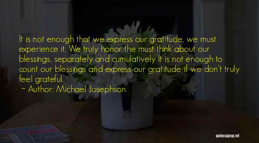 Michael Josephson Quotes 2220557