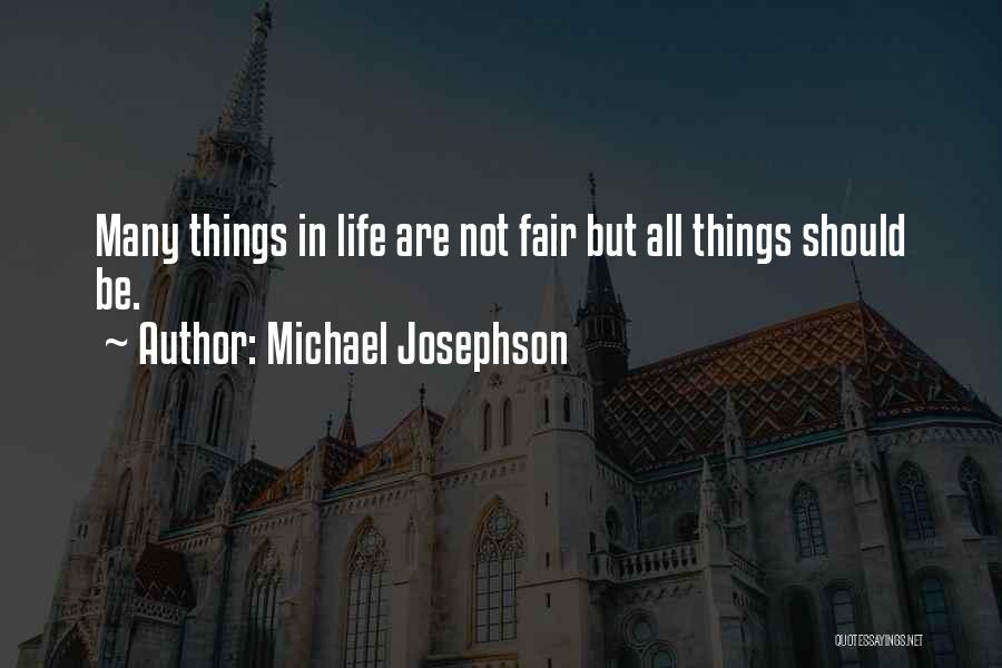 Michael Josephson Quotes 2241958