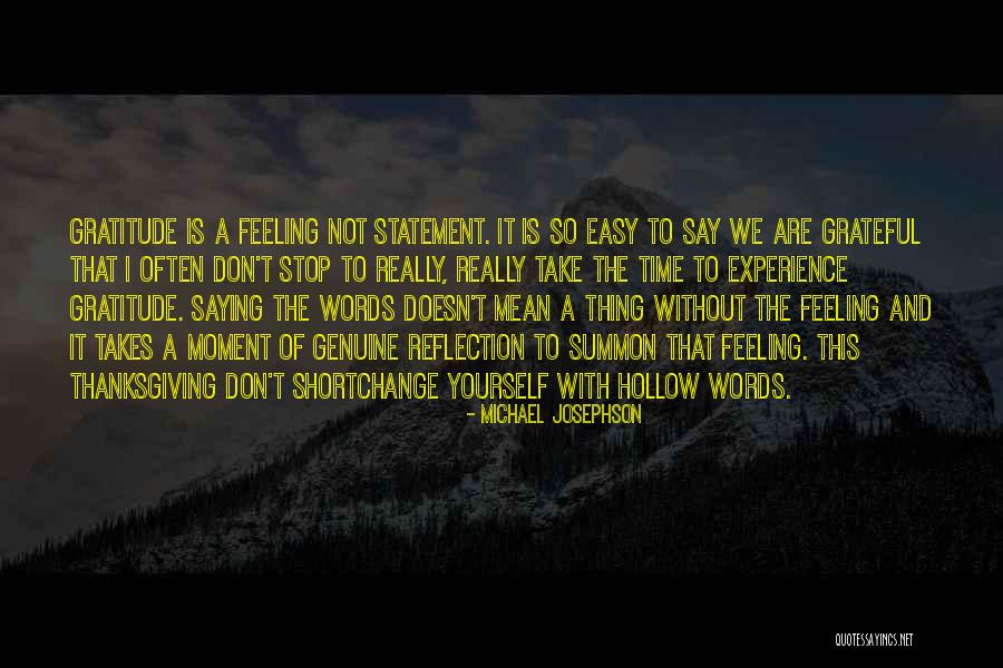 Michael Josephson Quotes 2258729 Michael Josephson Quotes 2258729
