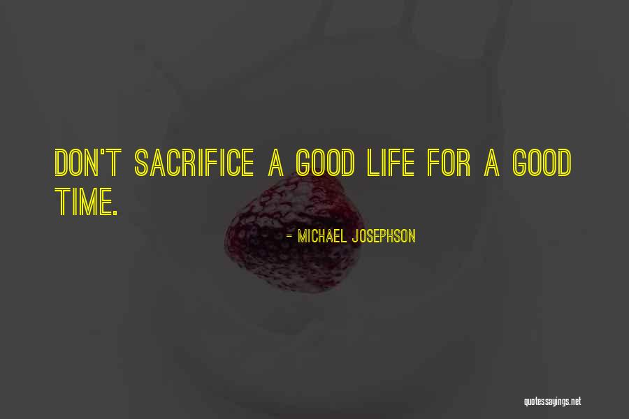 Michael Josephson Quotes 273203 Michael Josephson Quotes 273203