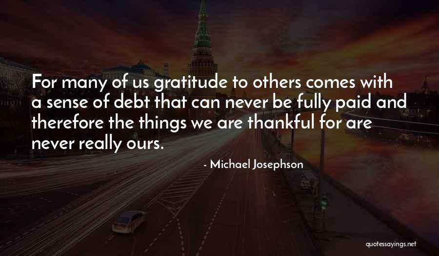 Michael Josephson Quotes 575338