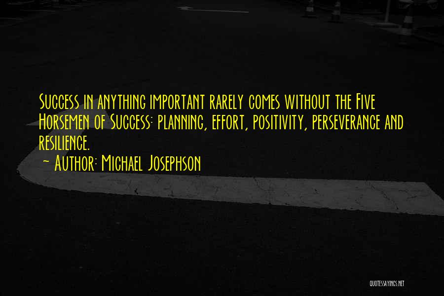 Michael Josephson Quotes 922777