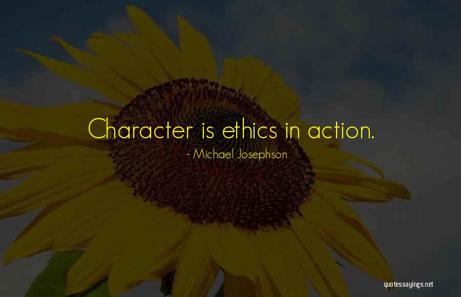 Michael Josephson Quotes 979561 Michael Josephson Quotes 979561