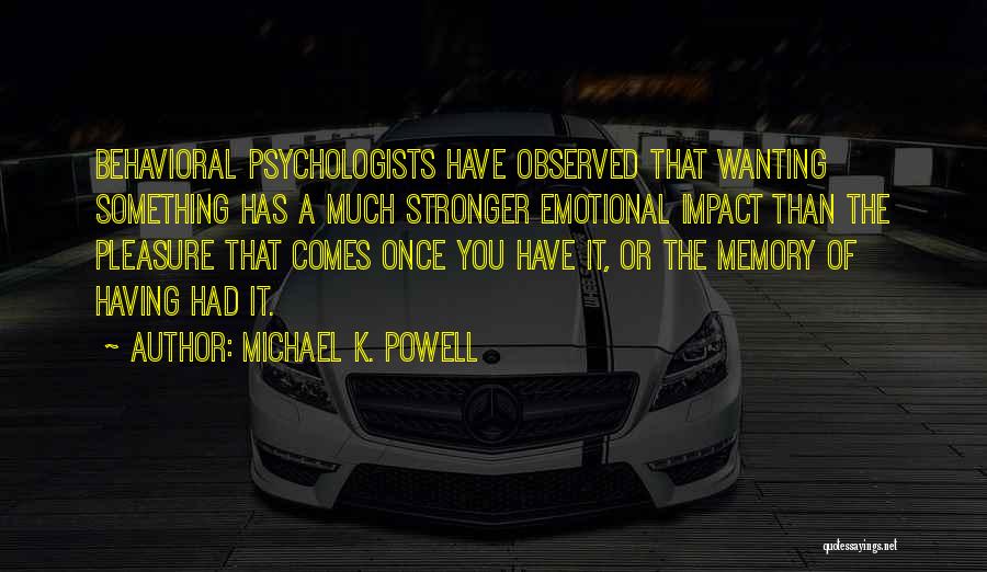 Michael K. Powell Quotes 2036984