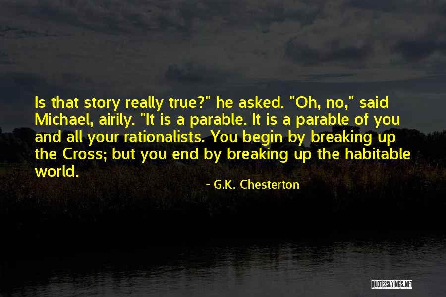 Michael K Quotes By G.K. Chesterton