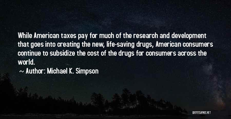 Michael K Quotes By Michael K. Simpson