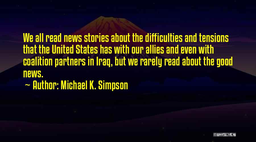 Michael K Quotes By Michael K. Simpson