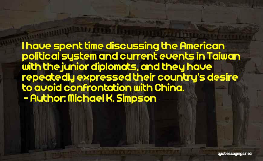 Michael K. Simpson Quotes 1113683