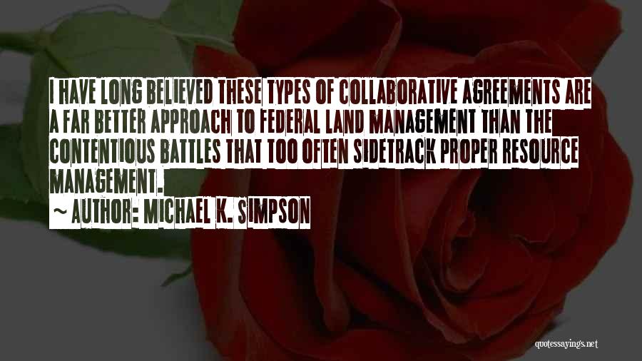 Michael K. Simpson Quotes 1430310