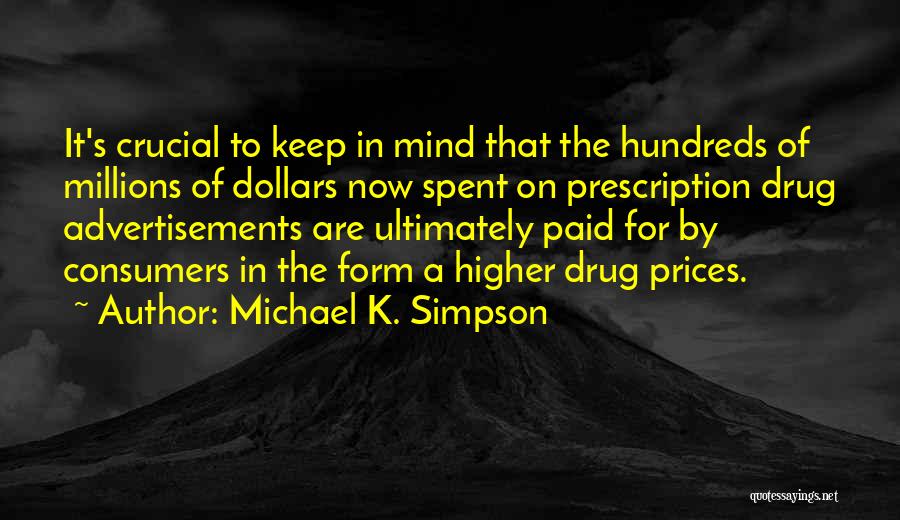 Michael K. Simpson Quotes 2135483