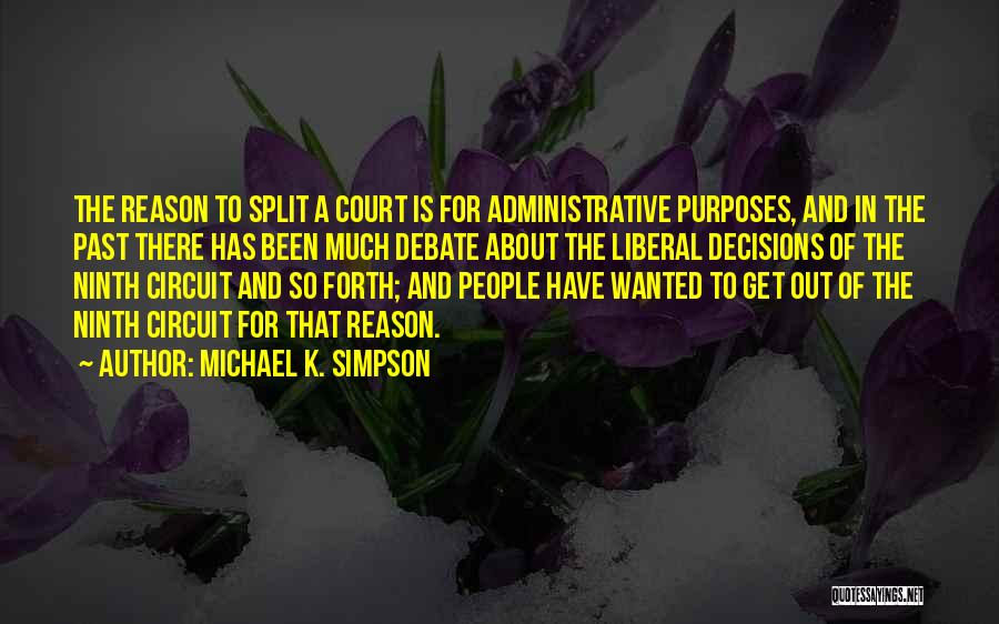 Michael K. Simpson Quotes 2168665