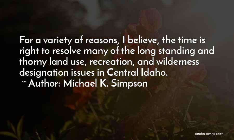 Michael K. Simpson Quotes 646204