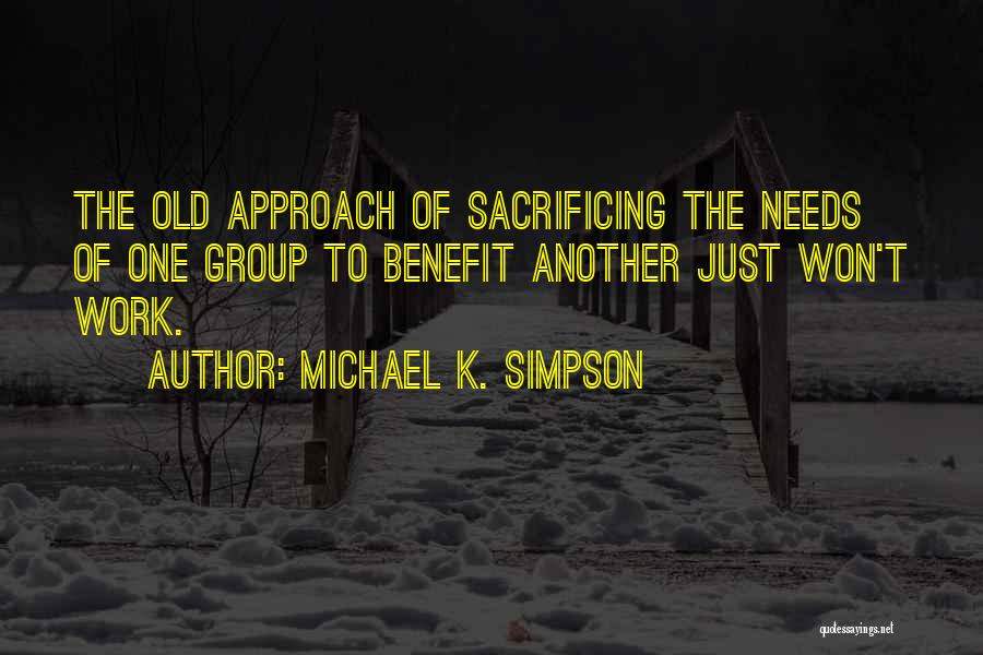 Michael K. Simpson Quotes 955669