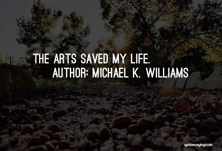 Michael K. Williams Quotes 2269023