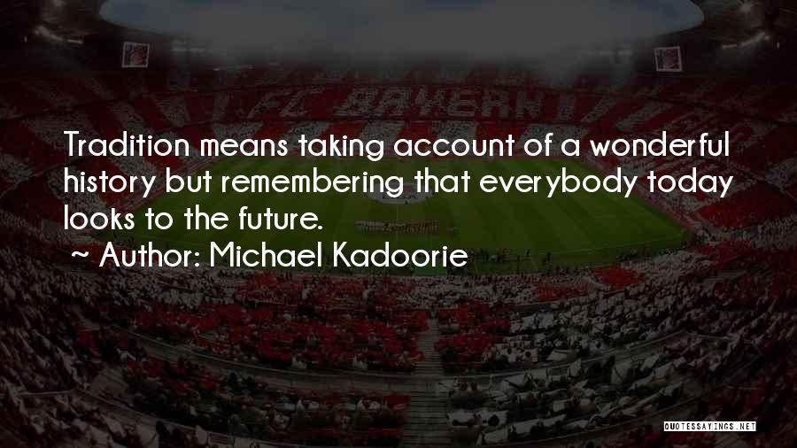 Michael Kadoorie Quotes 794879