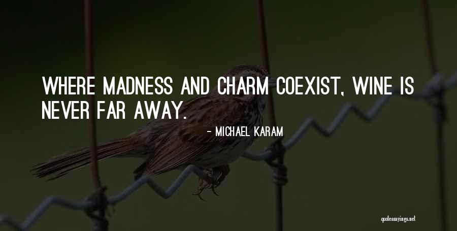 Michael Karam Quotes 951521