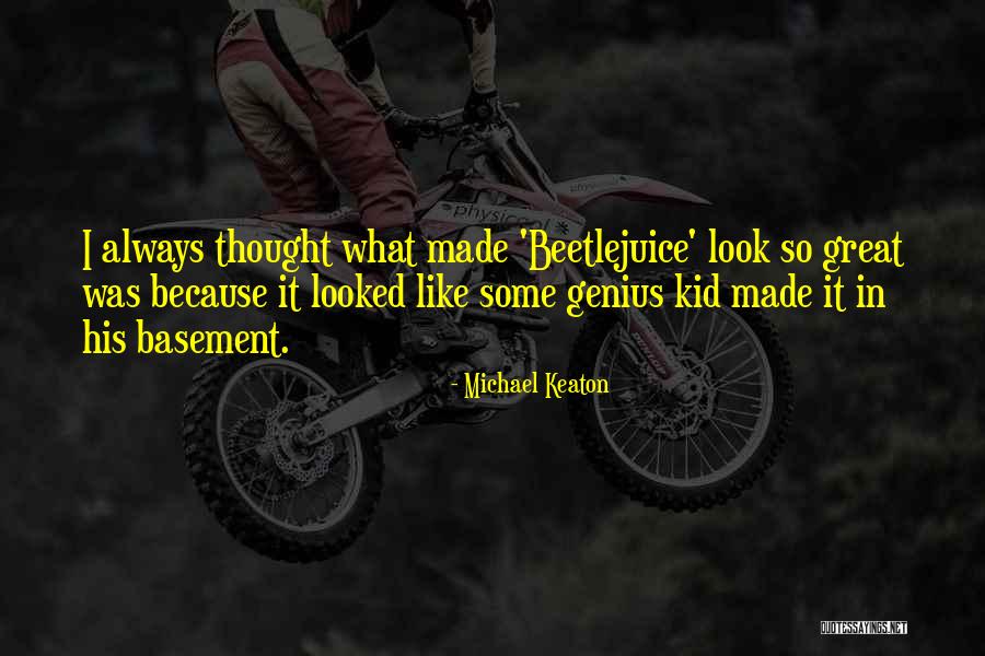 Michael Keaton Quotes 1034951 Michael Keaton Quotes 1034951