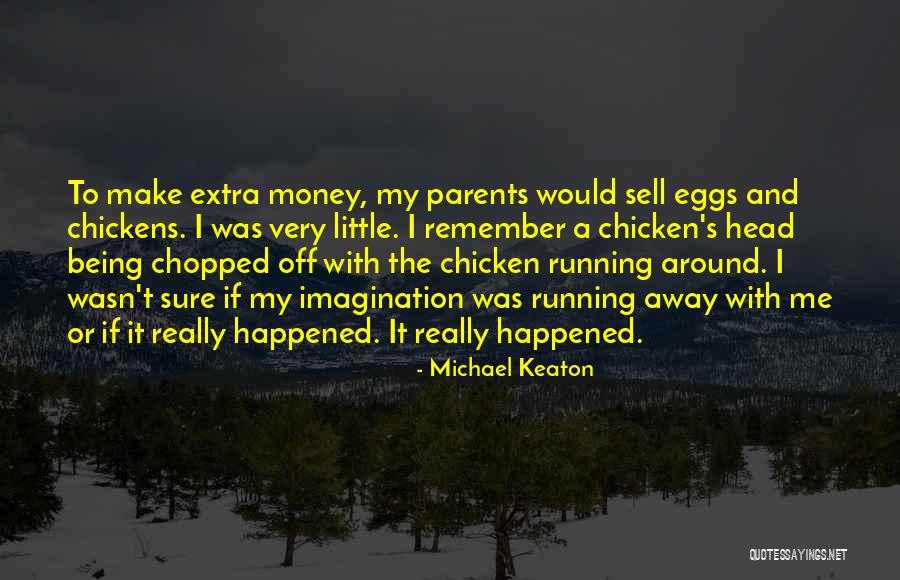 Michael Keaton Quotes 1194573 Michael Keaton Quotes 1194573
