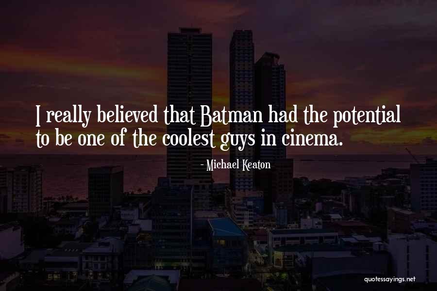 Michael Keaton Quotes 1199050