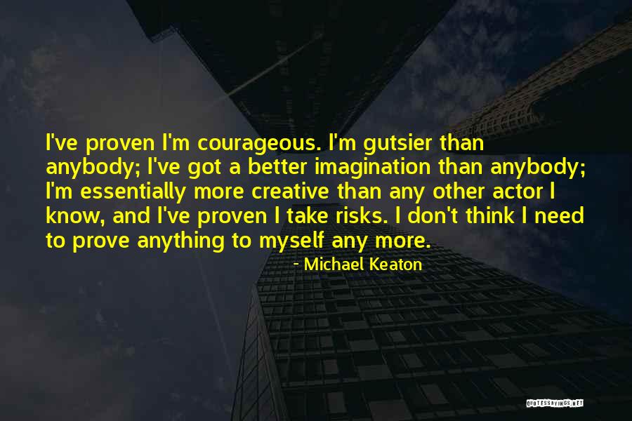 Michael Keaton Quotes 1444205