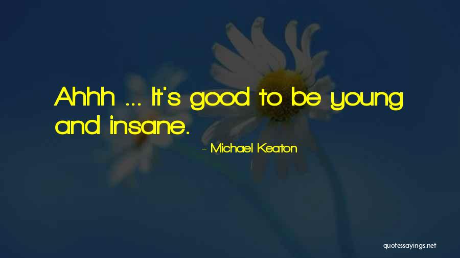 Michael Keaton Quotes 1847799