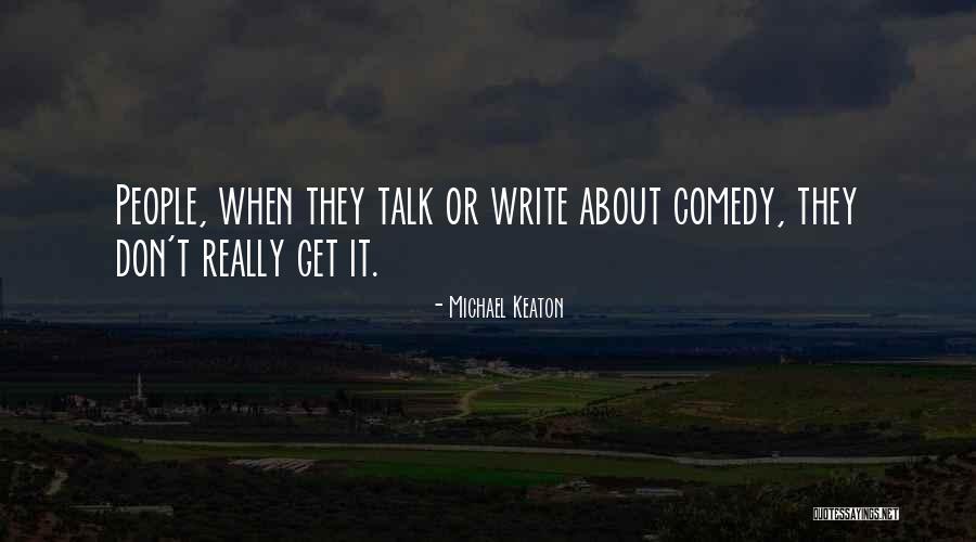Michael Keaton Quotes 198972 Michael Keaton Quotes 198972