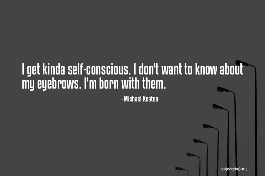 Michael Keaton Quotes 2246458 Michael Keaton Quotes 2246458