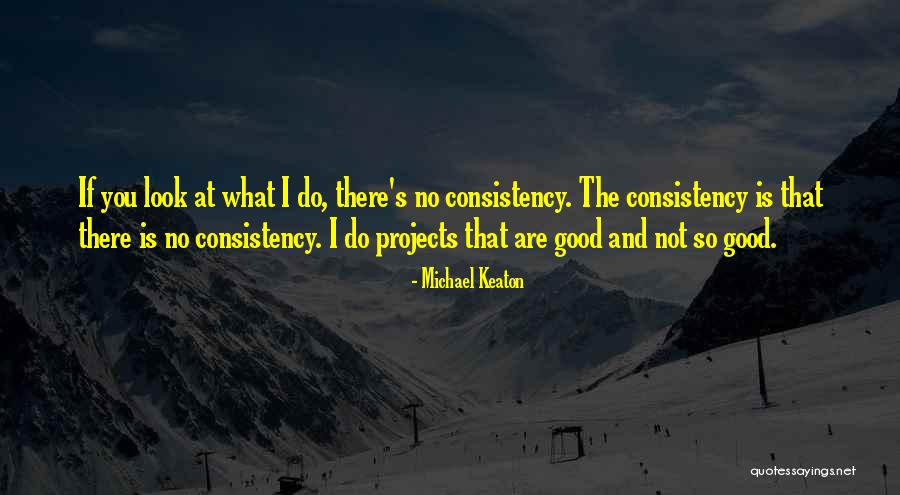 Michael Keaton Quotes 440911 Michael Keaton Quotes 440911
